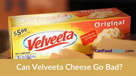Even fresh Velveeta cheese can go bad, but it wont be immediately. . How long is velveeta good for after expiration date